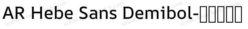 AR Hebe Sans Demibol字体转换